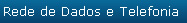 Rede de Dados e Telefonia